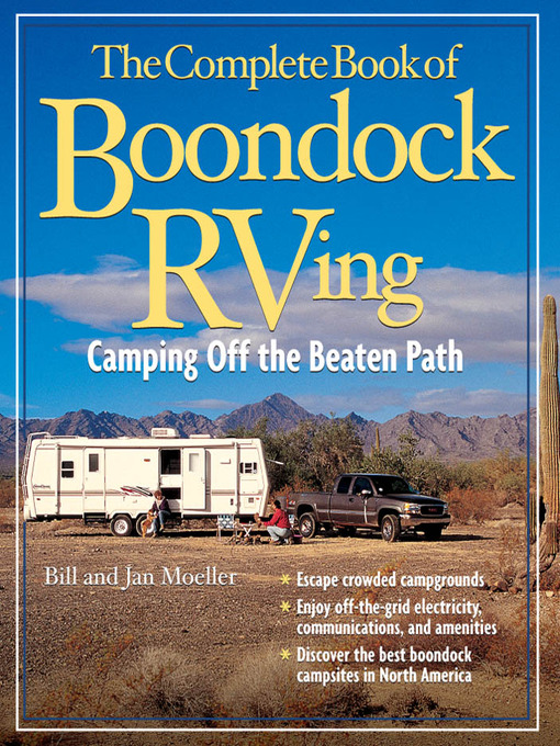 Title details for The Complete Book of Boondock RVing by Bill Moeller - Available